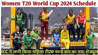 Women T20 World Cup 2024 Full Schedule  ab India Ka Match kab hai  Indw vs Pakw T20 World Cup 2024 [upl. by Carpio]