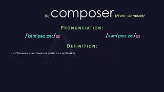 Composer Meaning And Pronunciation  Audio Dictionary [upl. by Nuoras]