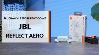 Słuchawki bezprzewodowe JBL Reflect Aero – dane techniczne – RTV EURO AGD [upl. by Belldame]