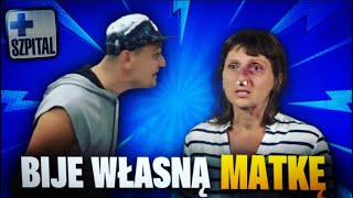 POBIŁ własną MATKE  Szpital TVN [upl. by Ellicul]