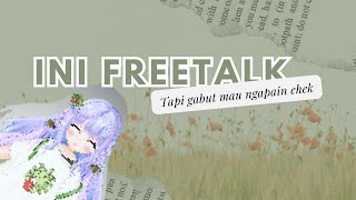 chill stream amp freetalk sampai ketiduran VERTIKAL STREAM [upl. by Drandell161]