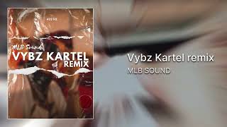 VYBZ KARTEL REMIX MLB SOUND MATJAHMANTHEPRODUCER [upl. by Nappy]