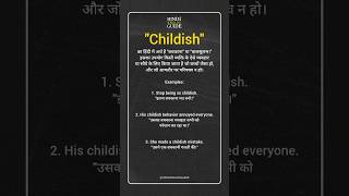 Childish meaning in hindi  Childish ka matlab kya hota hai hindi mein  english hindi shorts [upl. by Nosiddam]