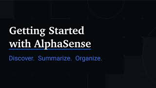 Getting Started with AlphaSense [upl. by Ramas]