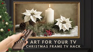 4hr Framed Christmas TV Art Screensaver 4K Frame TV Hack White Poinsettia Flowers DIY Decor [upl. by Atselec64]