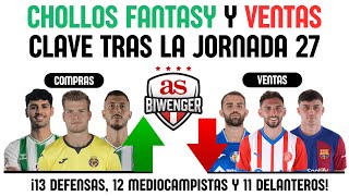 💸 CHOLLOS FANTASY FICHAJES RECOMENDABLES y VENTAS CLAVE en BIWENGER tras la JORNADA 27 [upl. by O'Brien]