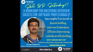 Skill Up Saturday Session on Interview Tips for Resume Building LinkedIn Profile building [upl. by Aehsrop]