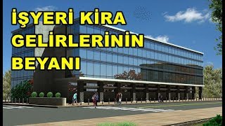 2018 İşyeri Kira Gelirinin Beyanı Kira Beyanı 3 BÖLÜM [upl. by Lyle]