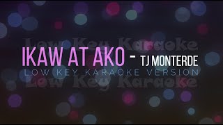 Ikaw at Ako  TJ Monterde Low Key Live Karaoke version [upl. by Pazice62]