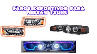 Faros deportivos para Nissan Tsuru [upl. by Cunningham]