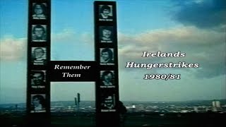 Remember Irelands Hunger Strikers 1981 [upl. by Dimah288]