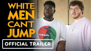 White Men Cant Jump  Official Trailer 2023 Sinqua Walls Jack Harlow [upl. by Ingalls]