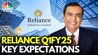 Reliance Q1FY25 Earnings Tomorrow What To Expect  Reliance Earnings Estimate  N18V  CNBC TV18 [upl. by Aslam]