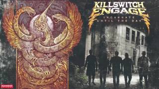 Killswitch Engage  Until The Day Audio [upl. by Aisyram837]