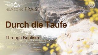 Durch die Taufe  Gemeinde Gottes des Weltmissionsvereins [upl. by Annahpos]