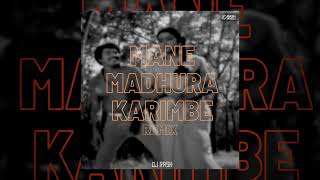 MANE MADHURA KARIMBE REMIX  PINNILAVU  DJ RASH [upl. by Yerdua]