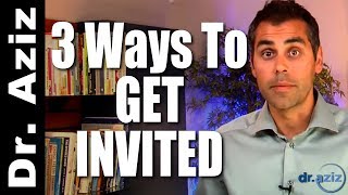 3 Ways To Get Invited To Group Activities  Dr Aziz  Confidence Coach [upl. by Cosimo]