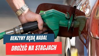 epetrolpl benzyny na stacjach paliw nadal będą drożeć [upl. by Donata24]