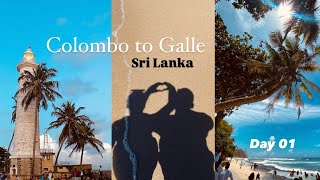 Colombo to Galle Sri Lanka🌊🌅 Galle Travel Vlog Day 01🌴👒 [upl. by Ayaladnot]