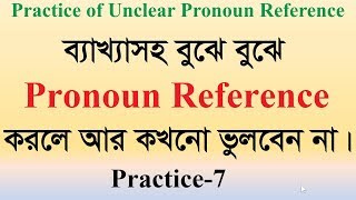 How to Clear Pronoun Reference  Exercise7 [upl. by Ahsimal]