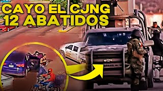 🚨¡ULTIMA HORA 12 ABATIDOS y 5 DETENIDOS del CJNG tras TREMENDO TOPÓN con el EJERCITO [upl. by Rita]