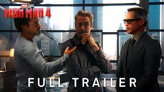 IRONMAN 4 – THE FULL TRAILER  Robert Downey Jr Returns as Tony Stark  Marvel Studios [upl. by Rimola]