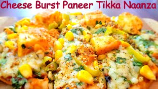 No Yeast  No Oven  No Microwave  Paneer Tikka Cheeseburst Nanza Recipe  How to make Naanza [upl. by Ferrick]