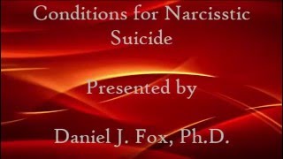 Conditions for Narcissistic Suicide [upl. by Swartz788]