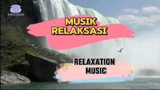 musik relaksasi relaxation song [upl. by Eamaj]