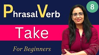 Phrasal Verb  8  Take  For SSC CHSL CHSL GD and Other Competitive Exams  by Rani Maam [upl. by Burg257]