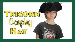 How to make a DIY Tricorn Pirate Cosplay Hat  Craft Monday  Day 962  ActOutGames [upl. by Rosabel]