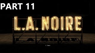 LA Noire Gameplay Part 11  The Red Lipstick Murder [upl. by Terr]