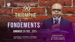 LES FONDEMENTS  CULTE DU DIMANCHE 241120204 AVEC LE PROPHETE CHRISTIAN JACOB KABAMBA [upl. by Salomo855]