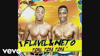 Flavel amp Neto  Tchu Tcha Tcha version française Audio [upl. by Nnahgiel]