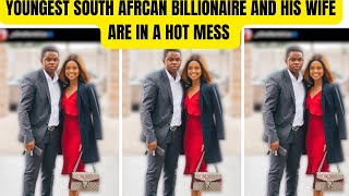 South Africa’s youngest billionaire and wife going through a lot [upl. by Lenci702]