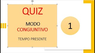 Italiano per stranieri Lezione 129 QUIZ CONGIUNTIVO PRESENTE [upl. by Eillek]