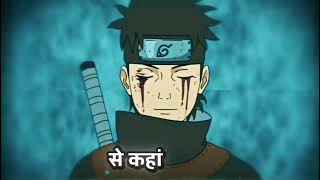 sad song  hindi sad songsShisui Uchiha for New songs [upl. by Bluh]