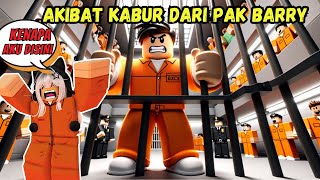 AKIBAT KABUR DARI PENJARA PAK BARRY SEKARANG AKU DITAHAN LAGI  PRISON RUN [upl. by Carrie147]