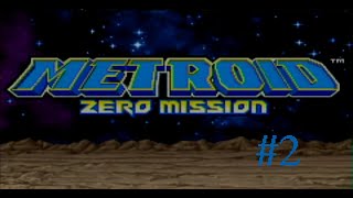 Lets Play Metroid Zero Mission Part 2 Set Us Up the Bombs [upl. by Yroger]