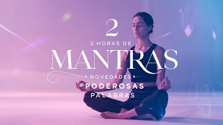 2 Horas de Mantras Novedades Energía Relajación y Transformación Espiritual [upl. by Hedve210]