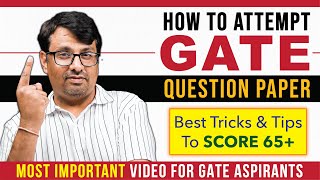 How To Attempt Gate Exam 2023 For Top RANK  GATE Exam 2023 Preparation  Best Tips GP Sir [upl. by Enylorac997]