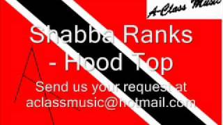 Shabba Ranks Hood Top [upl. by Mihcaoj200]