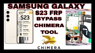 Samsung S23 FRP BYPASS TEST POINT on chimera TOOL pro [upl. by Wilmar]