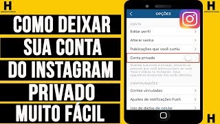 Como deixar INSTAGRAM PRIVADO modo muito FÁCIL e SEM ERROS [upl. by Atsok]