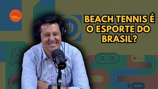 Beach Tennis é o esporte do Brasil  Debates Olímpicos Podcast [upl. by Elletnohs794]