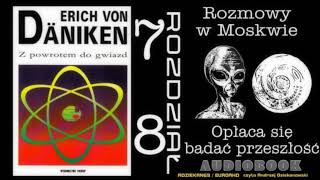 quotZ POWROTEM DO GWIAZDquot  ERICH von DANIKEN rozdz 7 i 8 Audiobookpl [upl. by Lepine913]