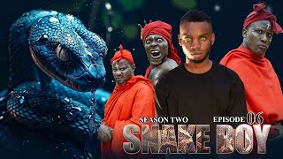 SNAKE BOY  ep 6  SEASON TWO [upl. by Samson242]