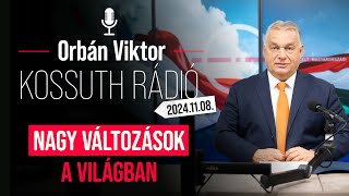 Orbán Viktor a Kossuth Rádióban 2024 november 8 [upl. by Idissac56]