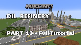 How to build an Oil Refinery in Minecraft  Part 13 [upl. by Cynde408]