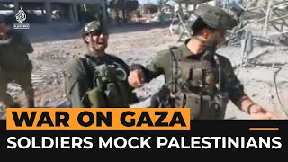 Israeli soldiers are filming themselves mocking Palestinians  Al Jazeera Newsfeed [upl. by Ahcirt]